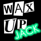 Wax Up! JACK