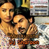 Muskurane - Sharoon Production