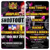 DUBPLATE SHOOTOUT - V ROCKET, YOUTHMAN PROMOTION & KING TUBBYS - 19/7/14 - LONDON, UK