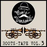 Manie Dansante Roots Tape Vol. 3
