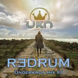 UNDERKRON MIX Episode #1