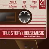 2Loop - True Story of Housemusic - promo mix !