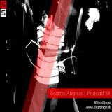 Sivar Stage Podcast 084 - Ricardo Abarca 05/04/13