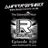DangerousNile - The Detonation Hour Red Road FM Episode 030 (13/03/2015)