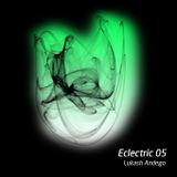 Lukash Andego - Eclectric 05 (31.01.2016)
