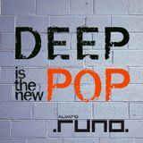 DEEP is the new POP