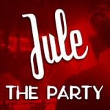 Jule - The Party 2012