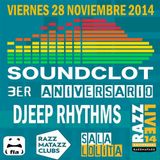 Razzmatazz Soundclot Party Djeep Rhythms in live Nov 28th 2014