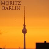 Moritz Bärlin - Life is a problem and HARDCORE my solution - Podcast 002