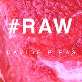 #RAWcast 001 - Davide Piras