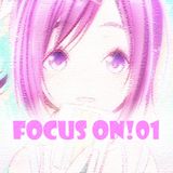 anime 40min mix "Focus on!01"