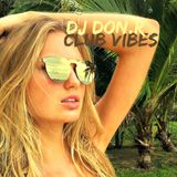 Dj Don.R - Club vibes ep 102
