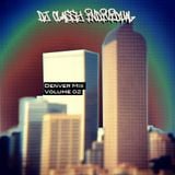 Mile High Life: Denver Beats Mix Volume 2