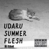 UDARU SUMMER FLESH