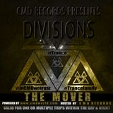 CMD Records presents Divisions - The Mover (Chapter 2)