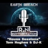Rhythm Nation presents "House Sessions" with Special guest Tom Hughes & DJ-K