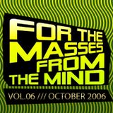 Gonzalo Shaggy Garcia - For the masses, from the mind - Vol.6 (Oct2006)