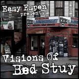 Easy Espen Presents Visions Of Bed Stuy