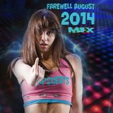 Farewell August 2014 Mix