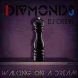 WALKING ON A DREAM