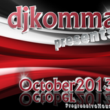dj komma presents... October 2013 / Progressive House