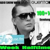 Week Halftime Show 100+14 mit Guenta K Last Show 2014