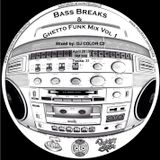 DJ Color C2 - Bass Breaks & Ghetto Funk Mix Vol 1