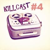 DA FUNKILLAZ - killcast #4