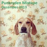 Punkryden Mixtape : December 2013