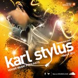 Karl Stylus - House Sessions (Episode 27)
