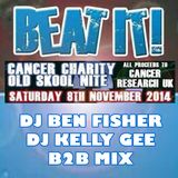 DJ Ben Fisher & DJ Kelly G B2B @ BEAT IT (Cancer Charity Old Skool Night)