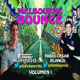 Erik Garrido & Fabio Cesar Blanco - Sesion Melbourne Bounce- Diciembre 2014