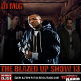 The Blazed Up Show 13