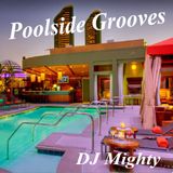 DJ Mighty - Poolside Grooves