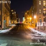 RITUAL 13 - Aftermath & Awakening