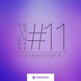 FRISSIONWAVE #11
