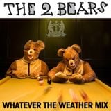 Whatever The Weather Mix