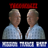 TerrordaXX- Mission Trance Warp 001