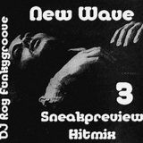 DJ Roy Funkygroove New Wave Hitmix (sneakpreview 3)