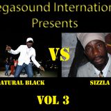 MEGASOUND INTL - sizzla vs natural black vol 3