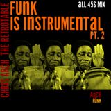 Funk Is Instrumental Pt2