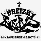 MIX B-BOY BREAK / DJ FRESHHH / 1OANS "LA NEW SCHOOL"