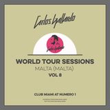 Carlos Gallardo - World Tour Sessions Vol.8 (MALTA)