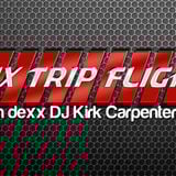 The Mix Trip Flight Episode 01 - 2013 by Kirk Carpenter