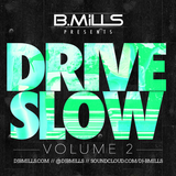 Drive Slow 2