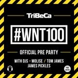 #WNT100 - Pre-Party Warm Up Mix - Tom James