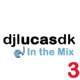 Dj Lucas DK In the mix 2013 003