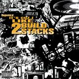 it's cuz i like 2 build stacks (2 of 2)