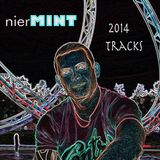 nierMINT - Set 2014 Tracks