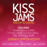KISS JAMS MIXED BY DJ SWERVE 04OCT15